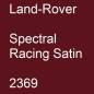 Preview: Land-Rover, Spectral Racing Satin, 2369.